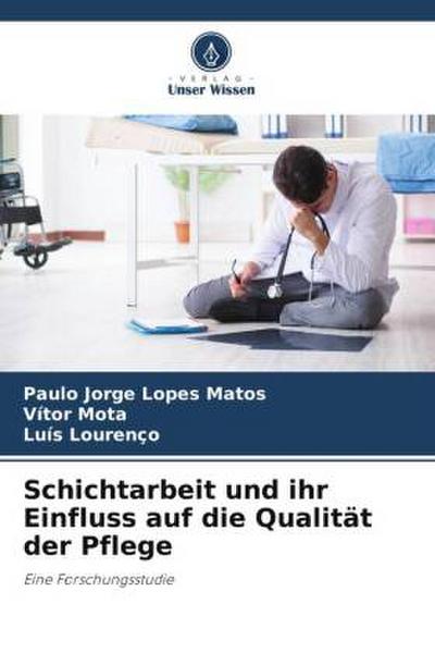 Schichtarbeit und ihr Einfluss auf die Qualität der Pflege
