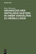 Grundzüge der Ontologie Sartres in ihrem Verhältni