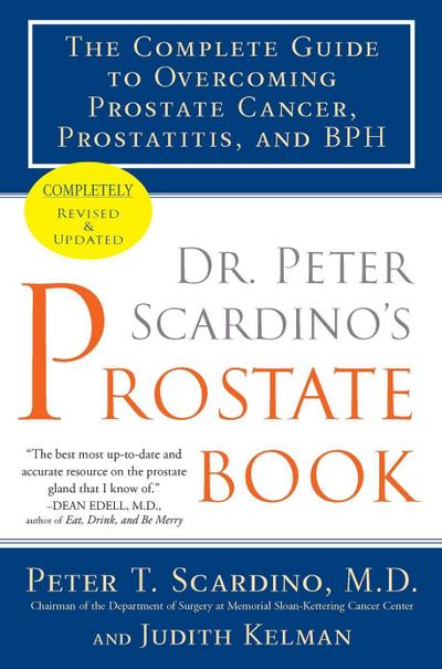 Dr. Peter Scardino’s Prostate Book, Revised Edition