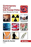 Contemporary Cases in U.S. Foreign Policy