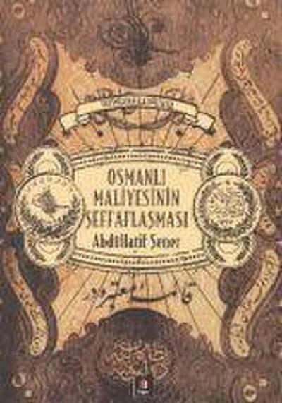 Osmanli Maliyesinin Seffaflasmasi
