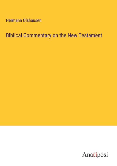 Biblical Commentary on the New Testament