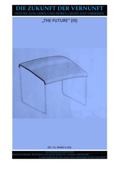 ZUKUNFT / ZUKUNFT DER VERNUNFT