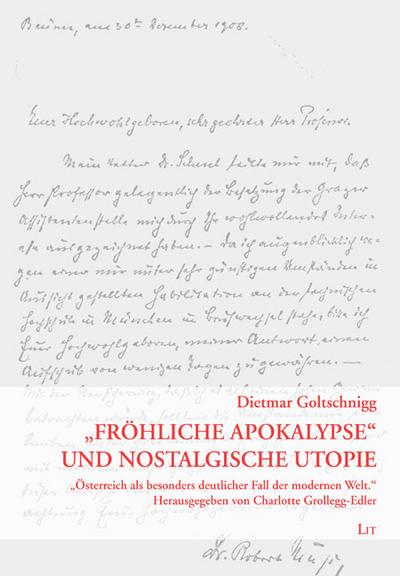 ’Fröhliche Apokalypse und nostalgische Utopie