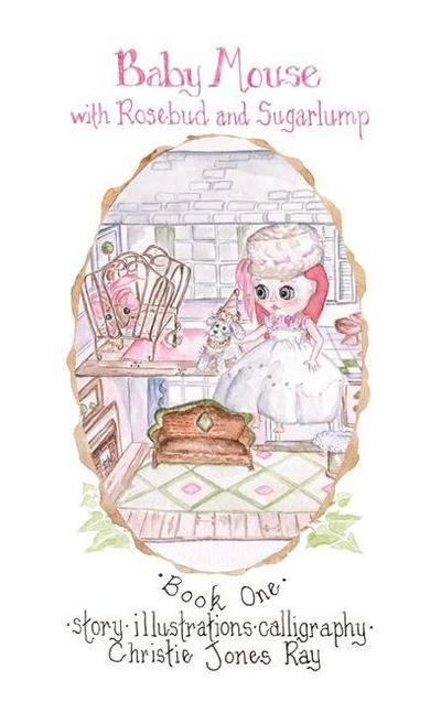 Baby Mouse with Rosebud and Sugarlump