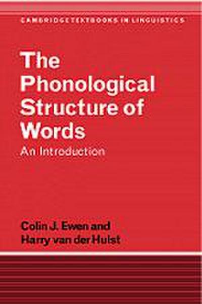The Phonological Structure of Words