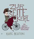 Zur Seite, Kerl: Ein Obacht! Lumpenpack - Sammelband