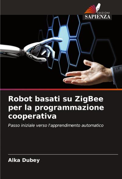 Robot basati su ZigBee per la programmazione cooperativa