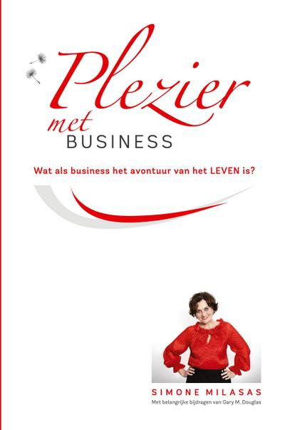 Plezier  met  Business - Joy of Business Dutch