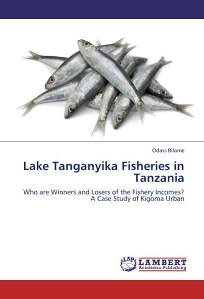 Lake Tanganyika Fisheries in Tanzania - Odass Bilame