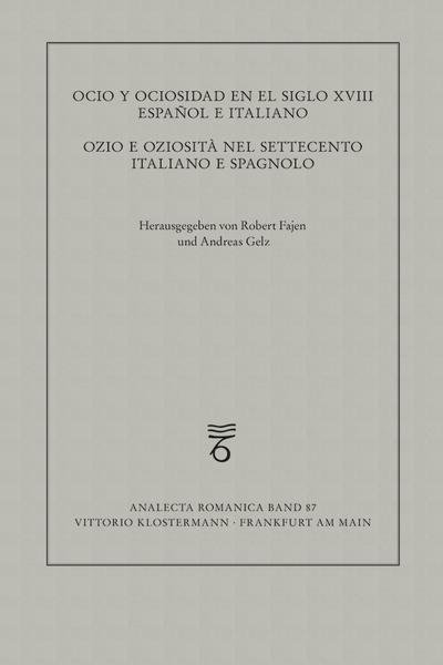 Ocio y ociosidad en el siglo XVIII español e italiano