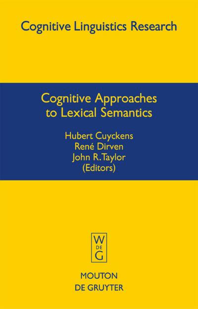 Cognitive Approaches to Lexical Semantics