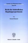Recht der behördlichen Regelungsexperimente.