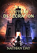 Orphan: Desecration