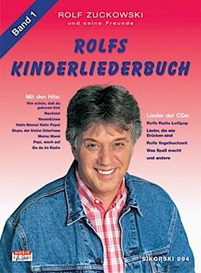 Rolfs Kinderliederbuch Alle Lieder von Radio Lollipop, Was Spaß macht . . ., Rolfs Vogelhochzeit u. v. a.