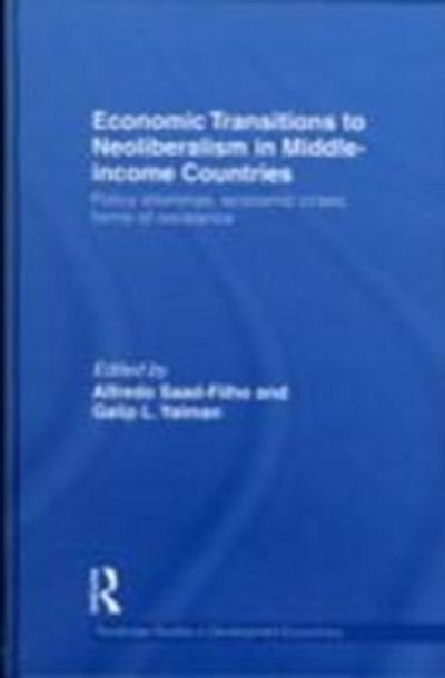 Economic Transitions to Neoliberalism in Middle-Income Countries
