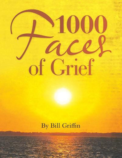 1000  Faces of Grief