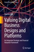 Valuing Digital Business Designs and Platforms