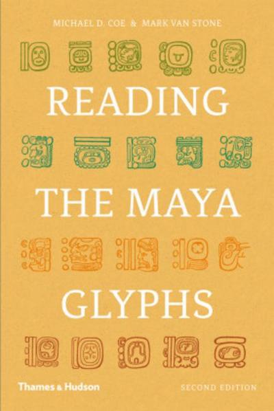 Reading the Maya Glyphs