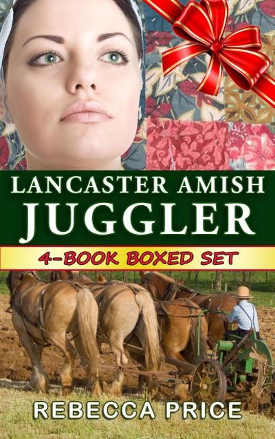 Lancaster Amish Juggler 4-Book Boxed Set (The Lancaster Amish Juggler Series, #5)