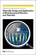 Molecular Design and Applications of Photofunctional Polymers and Materials