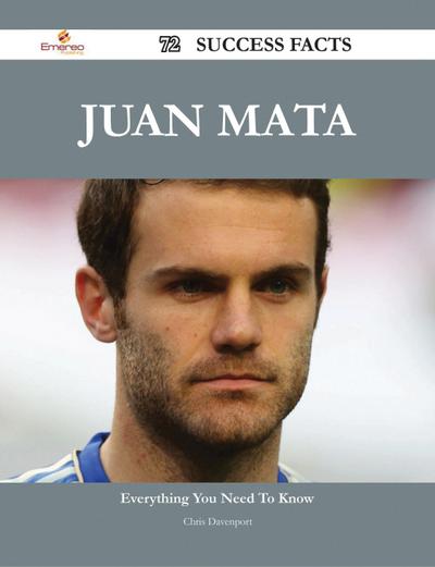 Juan Mata 72 Success Facts - Everything you need to know about Juan Mata