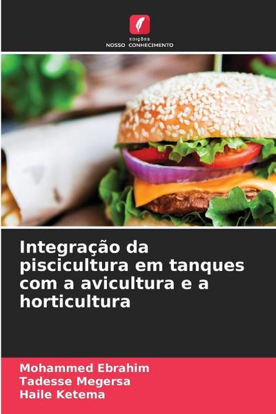 Integração da piscicultura em tanques com a avicultura e a horticultura