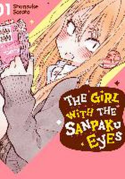 The Girl with the Sanpaku Eyes, Volume 1