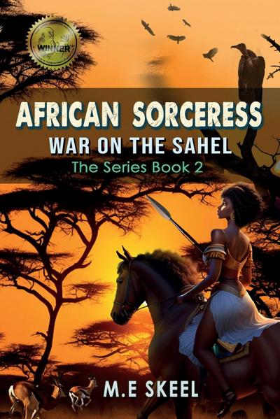 The AFRICAN SORCERESS Series  Book 2  (War on the Sahel)