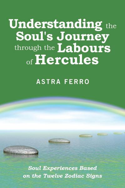 Understanding the Soul’s Journey Through the Labours of Hercules