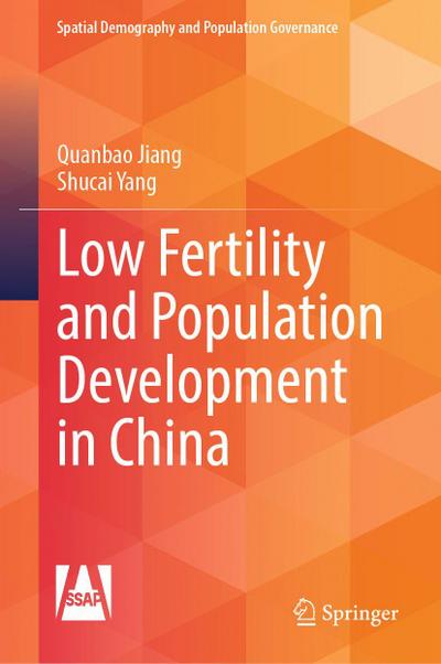 Low Fertility and Population Development in China