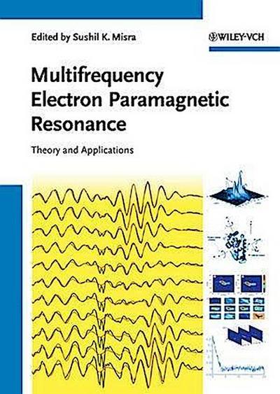 Multifrequency Electron Paramagnetic Resonance