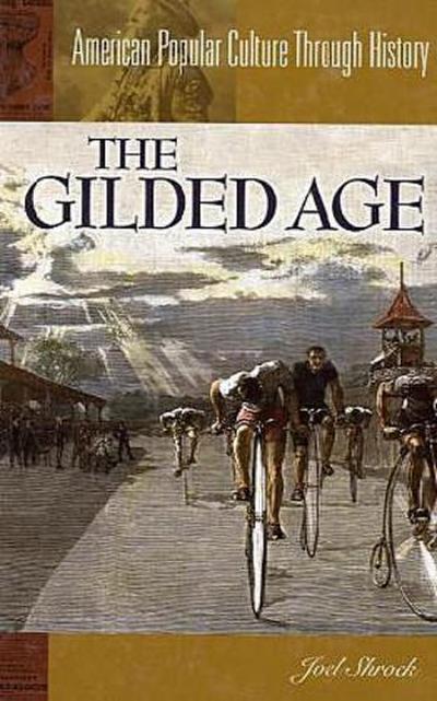 The Gilded Age