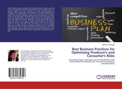 Best Business Practices for Optimizing Producer’s and Consumer’s Risks