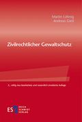 Zivilrechtlicher Gewaltschutz