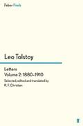 Tolstoy’s Letters Volume II: 1880-1910