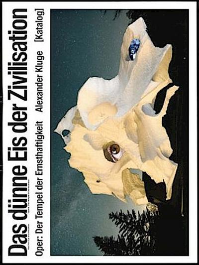 Das dünne Eis der Zivilisation