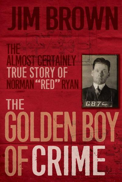 Golden Boy of Crime, The