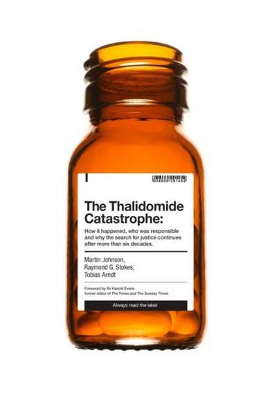 Johnson, M: Thalidomide Catastrophe