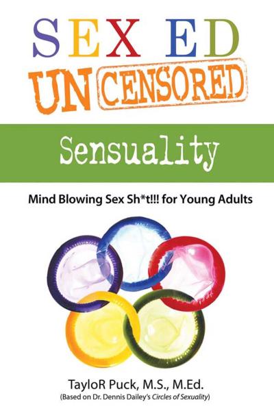 Sex Ed Uncensored - Sensuality