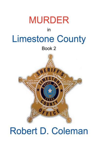 Murder in Limestone County, Book Two