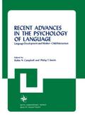 Recent Advances in the Psychology of Language