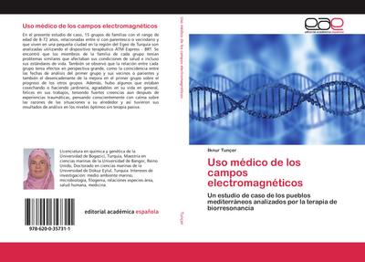 Uso médico de los campos electromagnéticos