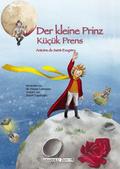 Der kleine Prinz, deutsch-türkisch. Kücük Prens