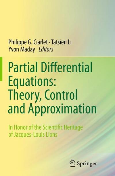 Partial Differential Equations: Theory, Control and Approximation