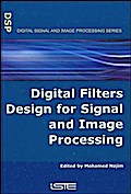 Digital Filters Design for Signal and Image Processing