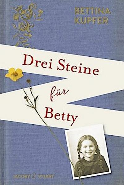 Drei Steine für Betty