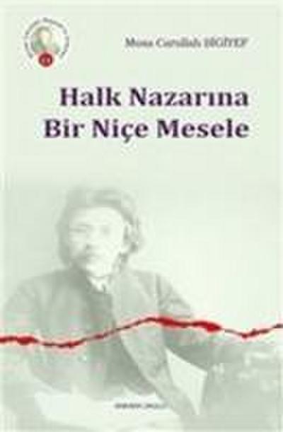 Halk Nazarina Bir Nice Mesele