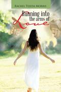 Running Into The Arms Of Love