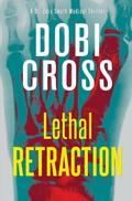 Lethal Retraction